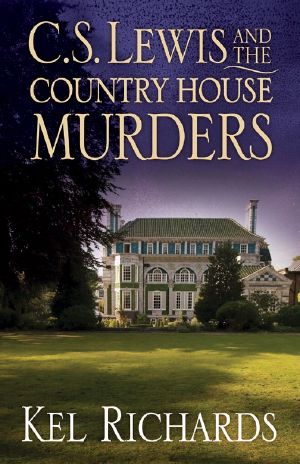 [C S Lewis Mysteries 02] • The Country House Murders